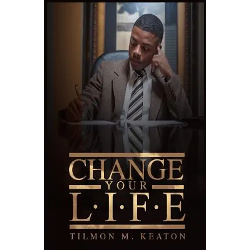 Change Your L.I.F.E. - Paperback