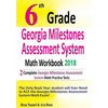 6th Grade Georgia Milestones Assessment System Math Workbook 2018: The Most Comprehensive Review for the Math Section of the GMAS TEST - Paperback