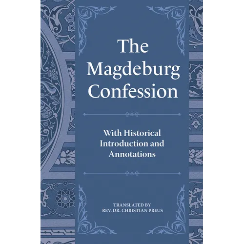 The Magdeburg Confession - Hardcover