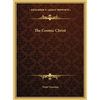 The Cosmic Christ - Hardcover