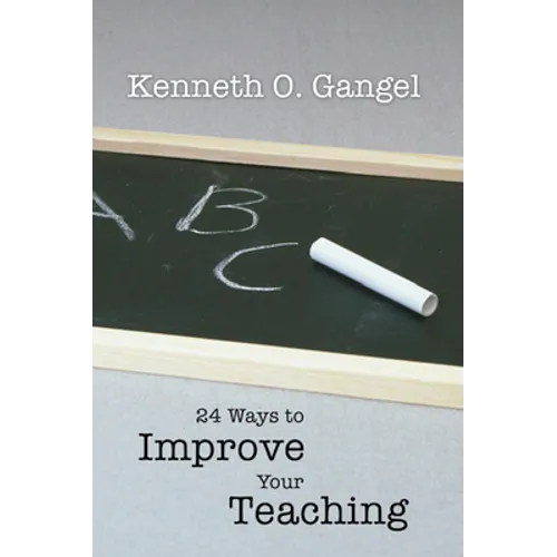 24 Ways to Improve Your Teaching - Paperback