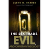 The Sex Trade, Evil, and Christian Theology - Hardcover