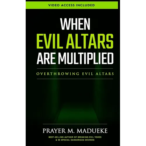 When Evil Altars are Multiplied - Paperback