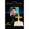 From Glory to Glory - Hardcover