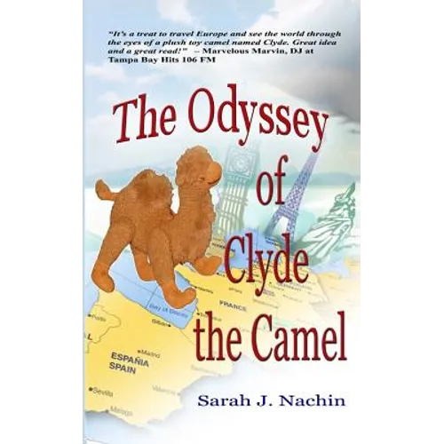 The Odyssey of Clyde the Camel - Paperback