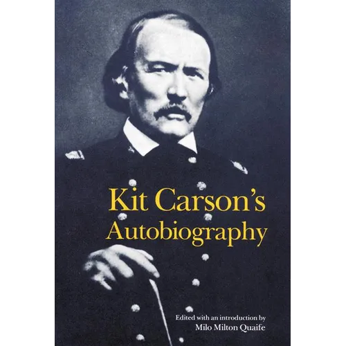 Kit Carson's Autobiography - Paperback