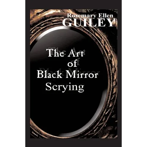 The Art of Black Mirror Scrying - Paperback