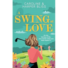 A Swing at Love - Paperback