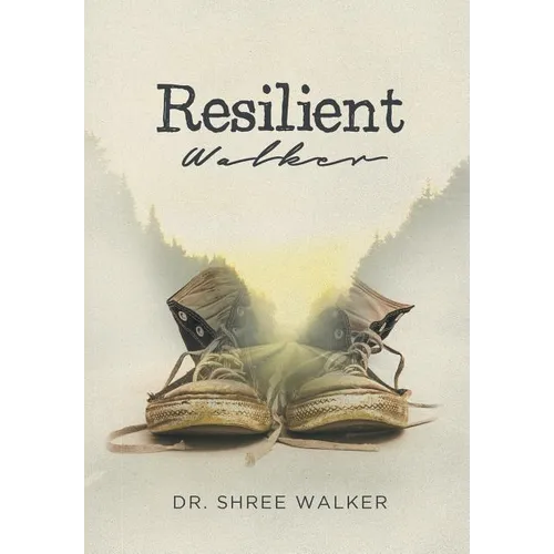 Resilient Walker - Hardcover