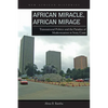 African Miracle, African Mirage: Transnational Politics and the Paradox of Modernization in Ivory Coast - Paperback
