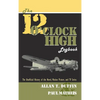 The 12 O'Clock High Logbook - Hardcover