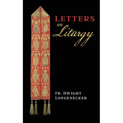 Letters on Liturgy - Paperback
