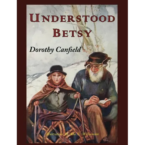 Understood Betsy: Illustrated - Paperback