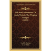 Life And Adventures Of Lewis Wetzel, The Virginia Ranger (1859) - Hardcover