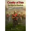 Cruelty of Fate: The Fight for Khambula - Paperback