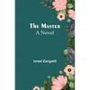 The Master; A Novel - Paperback