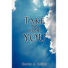 Take Me with You - Paperback
