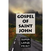 The Gospel of Saint John - Paperback
