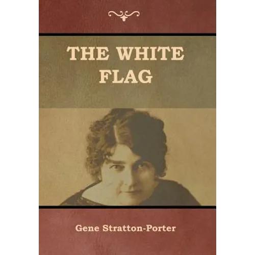 The White Flag - Hardcover