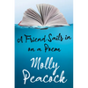 A Friend Sails in on a Poem: Essays on Friendship, Freedom and Poetic Form - Paperback