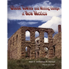 Ghost Towns and Mining Camps of New Mexico - Paperback