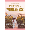 Journey to Wholeness: Hope and Healing After Breast Cancer - Paperback
