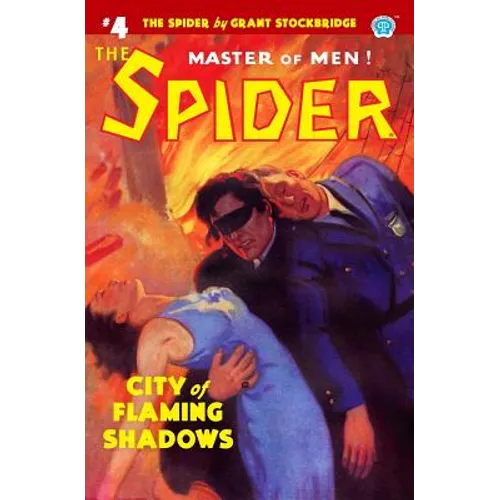 The Spider #4: City of Flaming Shadows - Paperback