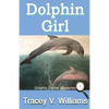 Dolphin Girl - Paperback