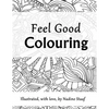 Feel Good Colouring: Illustrated with Love - Paperback