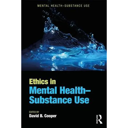 Ethics in Mental Health-Substance Use - Paperback
