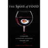 The Spirit of Food - Hardcover
