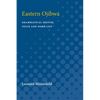 Eastern Ojibwa: Grammatical Sketch, Texts and Word List - Paperback