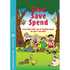 Give, Save, Spend: Learn about God's way of handling money for ages 7 and under - Paperback