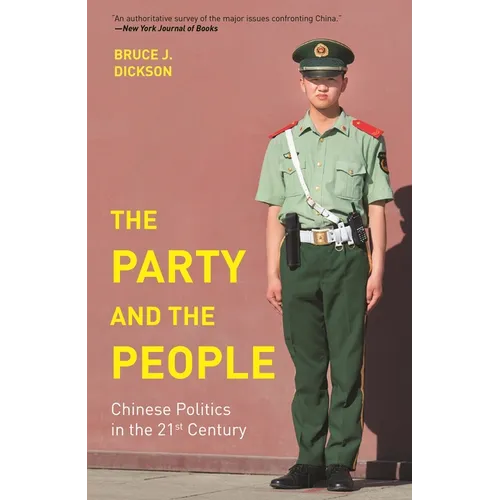 The Party and the People: Chinese Politics in the 21st Century - Paperback