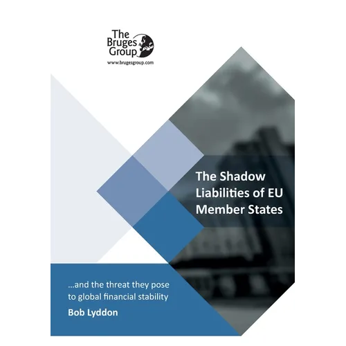 The Shadow Liabilities Of EU Member States And The Threat They Pose To Global Financial Stability - Paperback