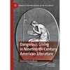 Dangerous Giving in Nineteenth-Century American Literature - Paperback