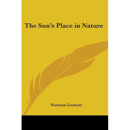 The Sun's Place in Nature - Paperback