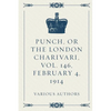 Punch, or the London Charivari, Vol. 146, February 4, 1914 - Paperback
