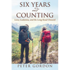 Six Years and Counting: Love, Leukemia, and the Long Road Onward - Paperback