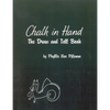 Chalk in Hand: The Draw and Tell Book - Paperback