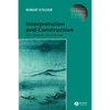 Interpretation and Construction: Art, Speech, and the Law - Paperback