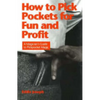 How to Pick Pockets for Fun and Profit: A Magician's Guide to Pickpocketing - Paperback