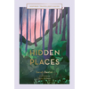 Hidden Places - Hardcover