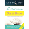 The Self Empowering Sleep Book: A Decisive Method to End Insomnia and Help Improve Sleep Hygiene. - Paperback