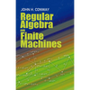 Regular Algebra and Finite Machines - Paperback