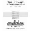 Sudoku: The Ultimate White Book - Hard To Very Hard, Puzzles & Solutions - Paperback