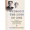 Without the Loss of One - Paperback