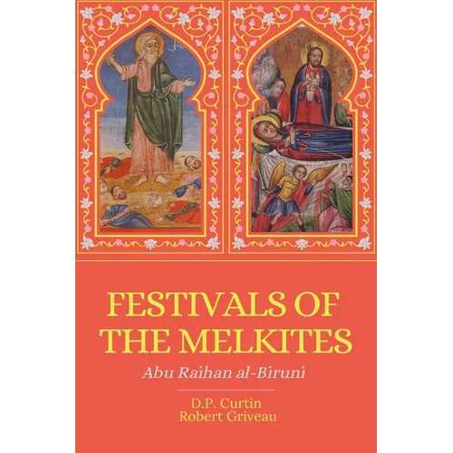 Festivals of the Melkites - Paperback