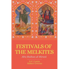 Festivals of the Melkites - Paperback