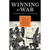 Winning at War: Seven Keys to Military Victory throughout History - Hardcover